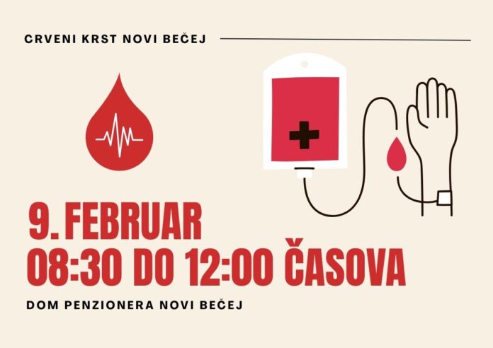 2026 crveni krst novi bečej - akcija davanja krvi 9.februar